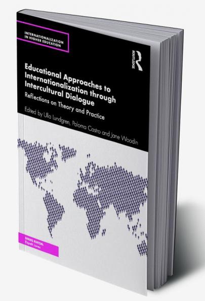 Educational Approaches to Internationalization through Intercultural Dialogue