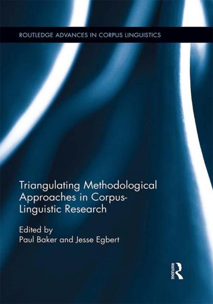 Triangulating Methodological Approaches in Corpus Linguistic Research