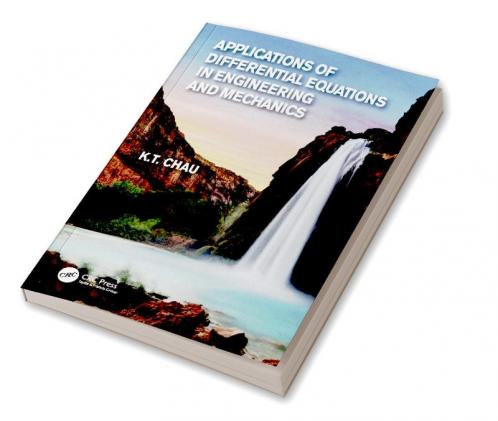 Applications of Differential Equations in Engineering and Mechanics