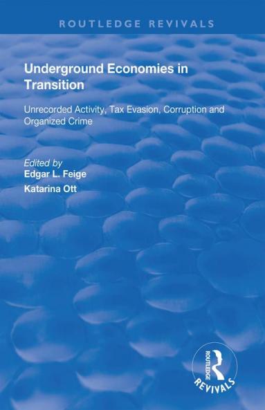 Underground Economies in Transition