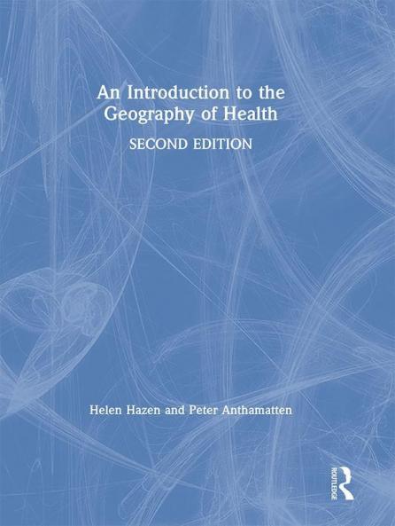 Introduction to the Geography of Health