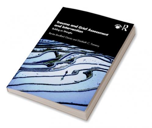 Trauma and Grief Assessment and Intervention