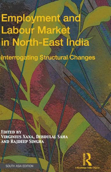 Employment and Labour Market in North-East India