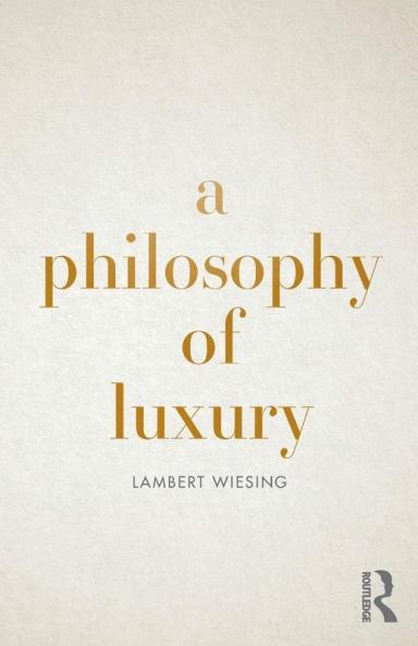 Philosophy of Luxury