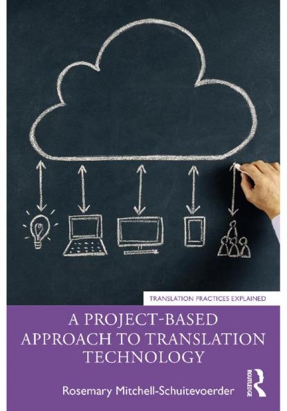 Project-Based Approach to Translation Technology