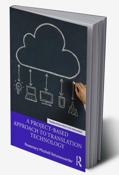 Project-Based Approach to Translation Technology