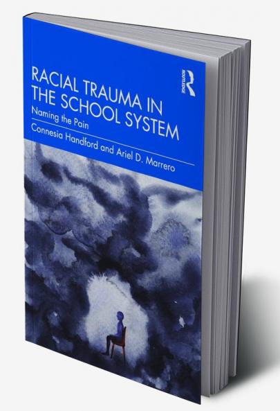 Racial Trauma in the School System