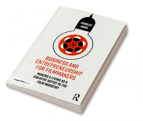 Business and Entrepreneurship for Filmmakers