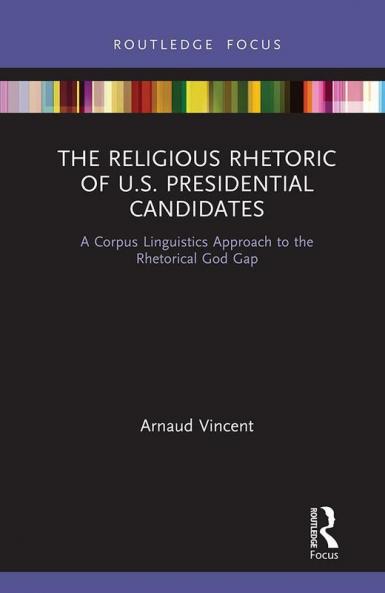 Religious Rhetoric of U.S. Presidential Candidates