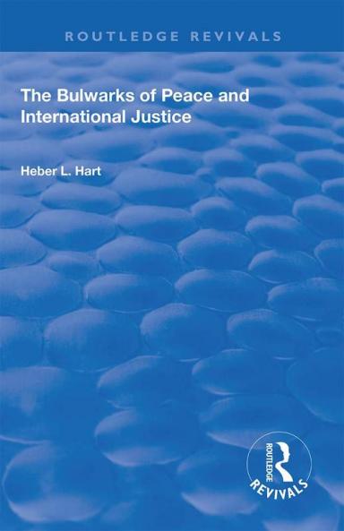 Bulwarks of Peace and International Justice