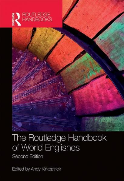 Routledge Handbook of World Englishes