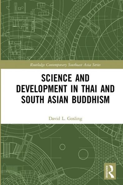 Science and Development in Thai and South Asian Buddhism