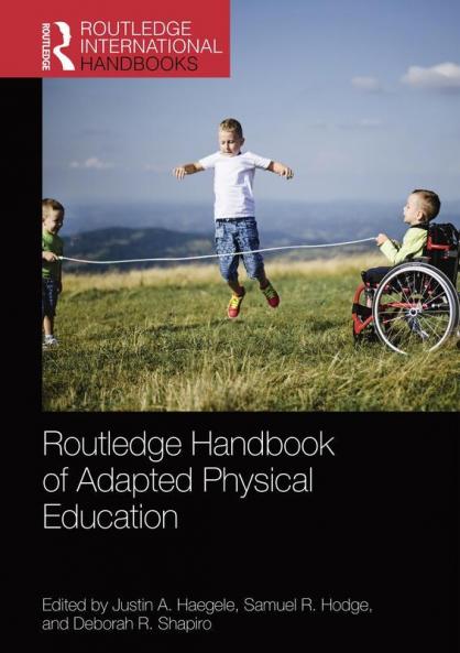 Routledge Handbook of Adapted Physical Education