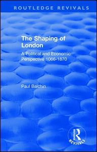Shaping of London