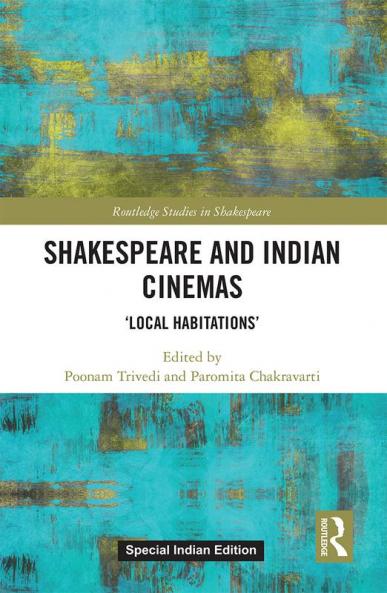 Shakespeare and Indian Cinemas