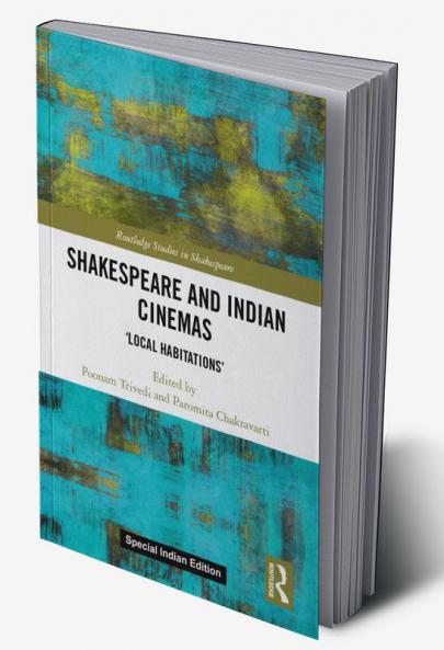 Shakespeare and Indian Cinemas