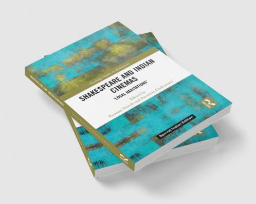 Shakespeare and Indian Cinemas