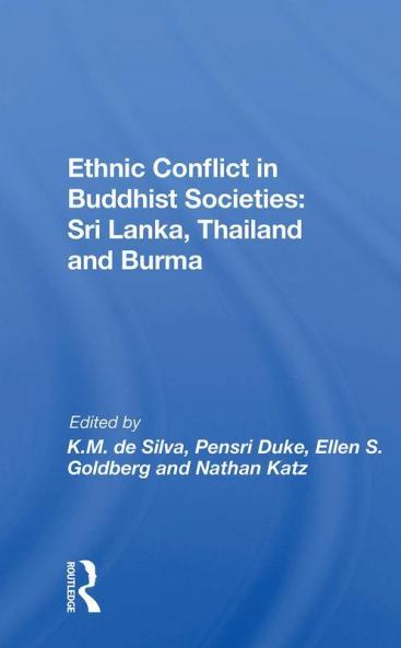 Ethnic Conflict In Buddhist Societies