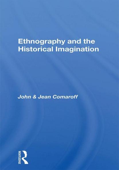 Ethnography and the Historical Imagination