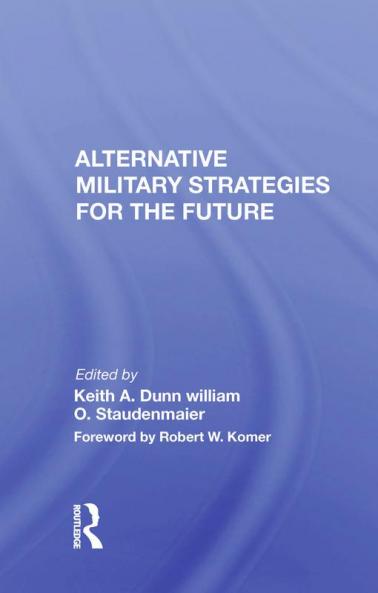 Alternative Military Strategies For The Future