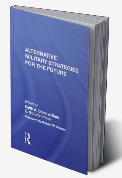 Alternative Military Strategies For The Future