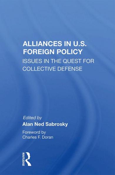 Alliances in U.S. Foreign Policy