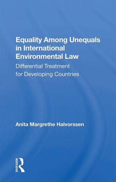 Equality Among Unequals in International Environmental Law