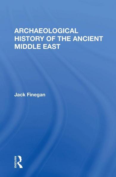 Archaeological History of the Ancient Middle East