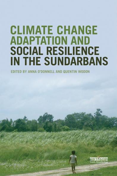 Climate Change Adaptation and Social Resilience in the Sundarbans