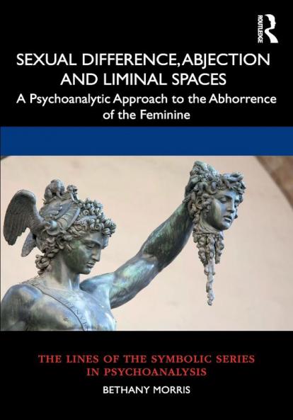 Sexual Difference Abjection and Liminal Spaces