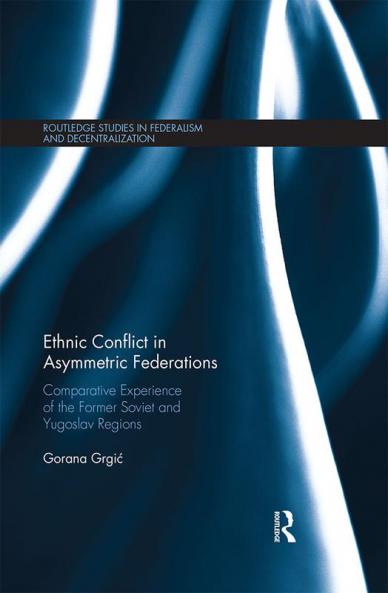 Ethnic Conflict in Asymmetric Federations