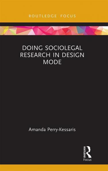 Doing Sociolegal Research in Design Mode