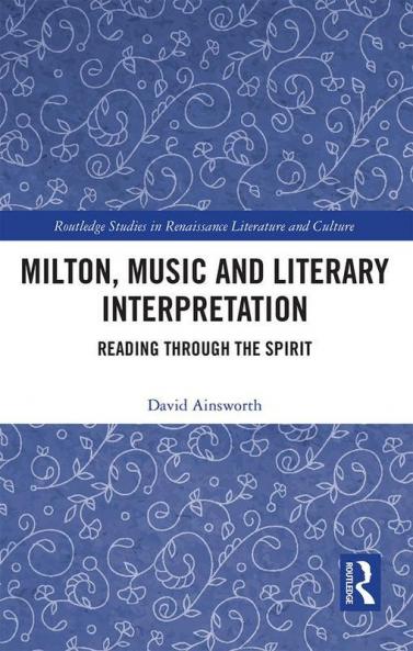 Milton Music and Literary Interpretation