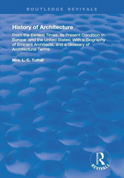 History of Architecture From the Earliest Times