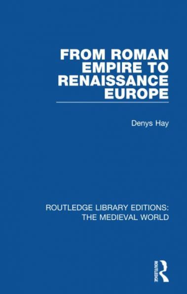From Roman Empire to Renaissance Europe