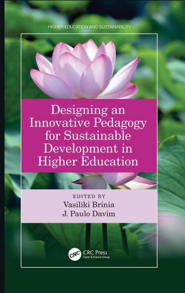 Designing an Innovative Pedagogy for Sustainable Development in Higher Education