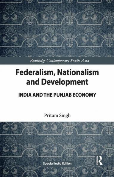 Federalism Nationalism and Development