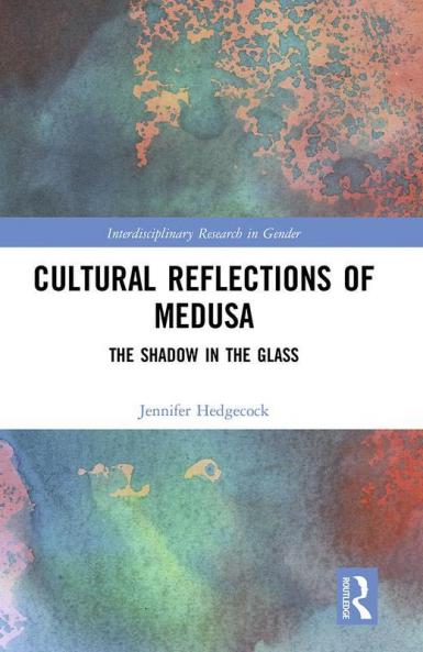 Cultural Reflections of Medusa