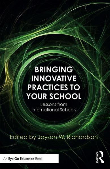 Bringing Innovative Practices to Your School