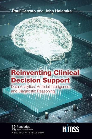 Reinventing Clinical Decision Support