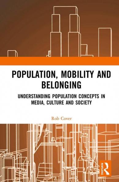 Population Mobility and Belonging