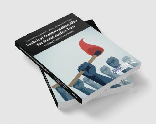 Technical Communication After the Social Justice Turn