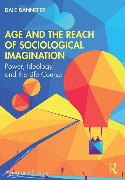 Age and the Reach of Sociological Imagination