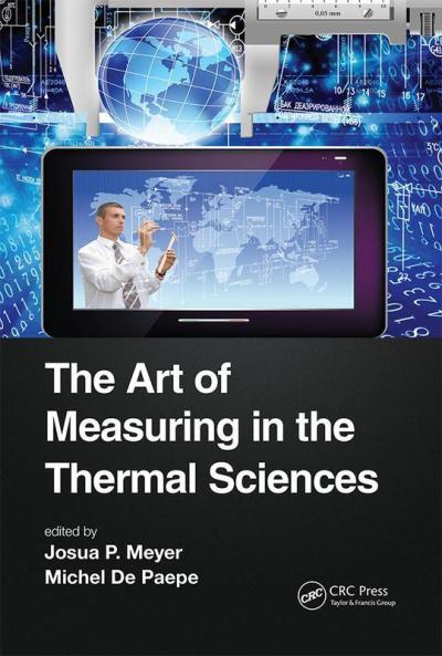 Art of Measuring in the Thermal Sciences