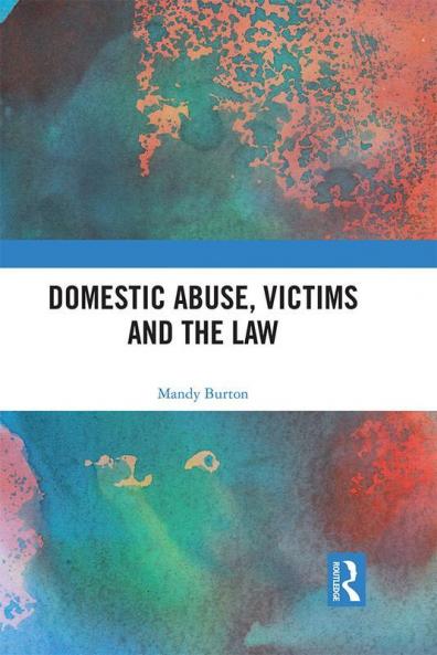 Domestic Abuse Victims and the Law