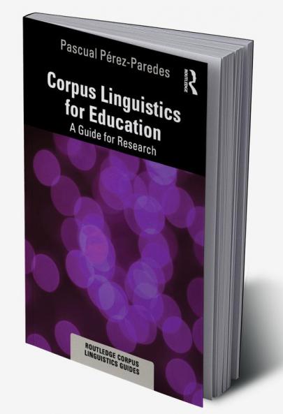 Corpus Linguistics for Education