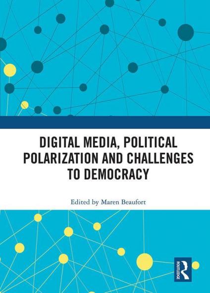Digital Media Political Polarization and Challenges to Democracy
