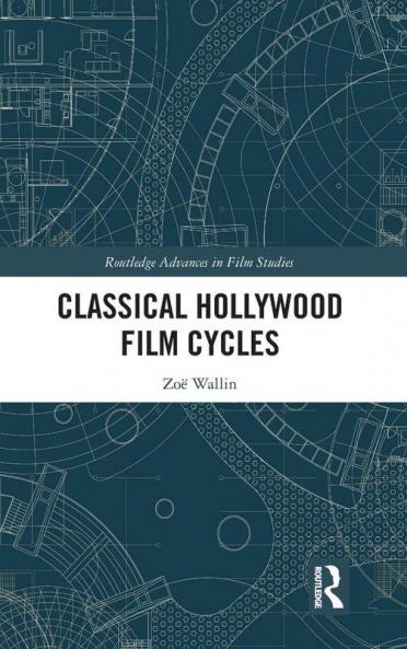 Classical Hollywood Film Cycles