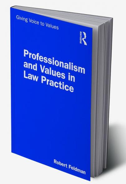 Professionalism and Values in Law Practice