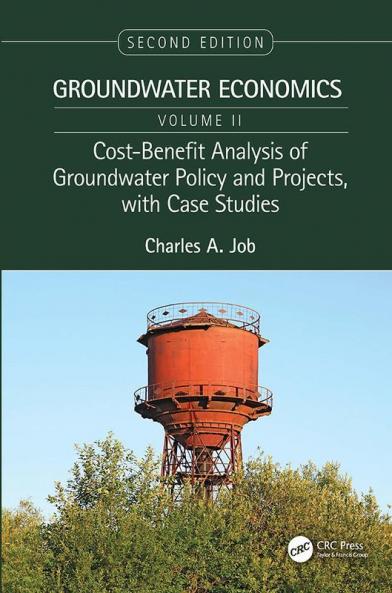Cost-Benefit Analysis of Groundwater Policy and Projects with Case Studies